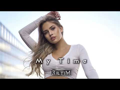 RILTIM - My Time (Original Mix)