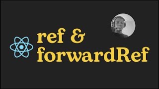 Download the video "React ref and forwardRef Tutorial"