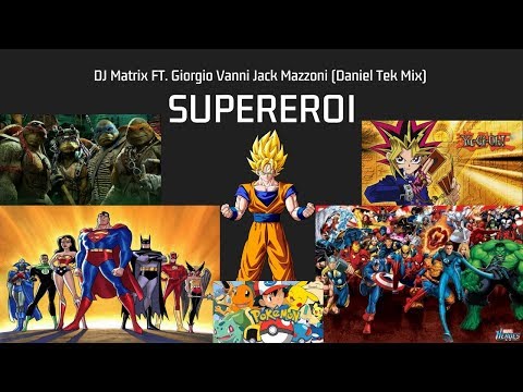 Giorgio Vanni - Supereroi - Montaggio