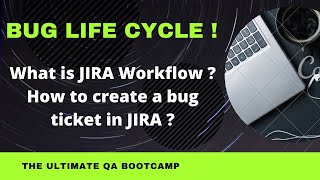 Learn Bug Life Cycle using JIRA in 3 Minutes | JIRA Workflow | The Ult