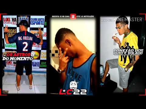 Mc orelha e mc filhão - Tropa do mantém [L.C 22]