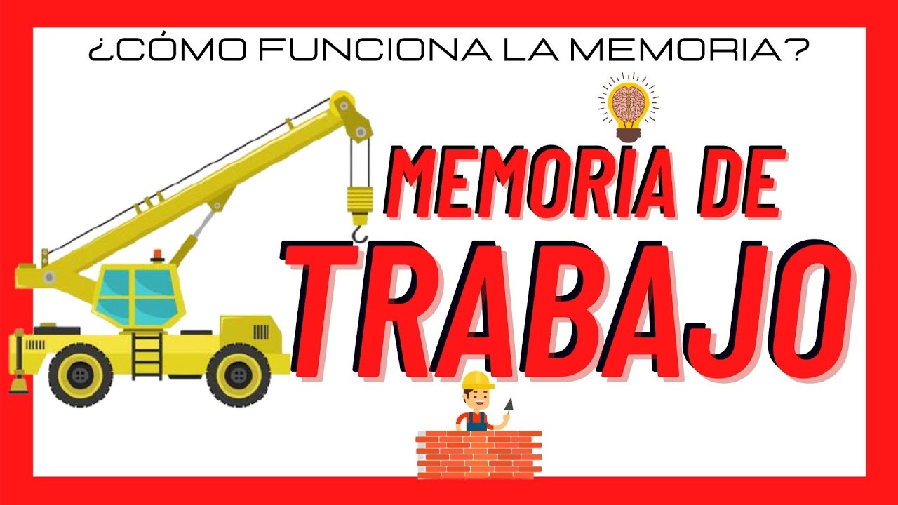 ¿Qué es la MEMORIA de TRABAJO y para qué Sirve? ¿Qué es la memoria?