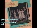 "More Precious Than Gold" - Spencers (1984)