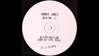 Rodeo Jones - Desire II (A) 1990