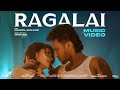 Ragalai Musical Video Mani Chandra Varsha Devnani Karthik Rajan Yuvaraj Chandran