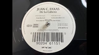 Juan C. Faxas – De La Cabeza (Club Mix) - ZYX Music 1997