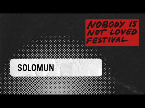 Solomun - Nobody is Not Loved Festival (Livestream)