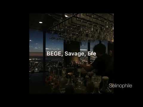 BEGE X EFESAVAGE - NERESİ? (İngilizce Çeviri, English Translation)