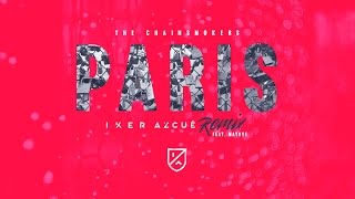 The Chainsmokers Paris Remix - Iker Azcué Ft. Mayoye