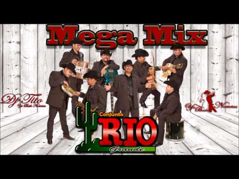 Conjunto Rio Grande Mega Mix (2014) Dj Tito