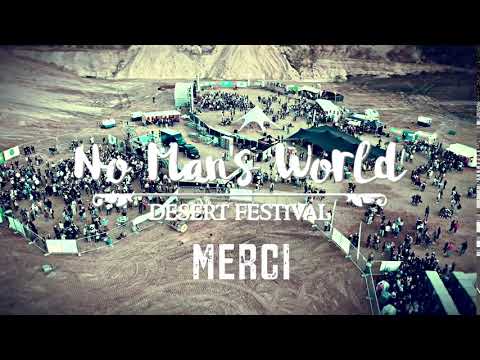 No Man's World Festival 2017 - Thank You