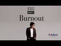 Ebe Dancel Burnout Official Lyric Video