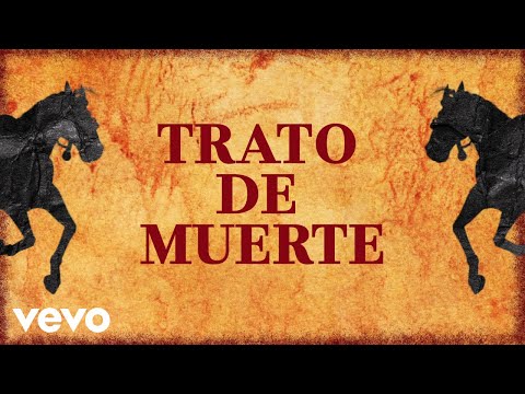 Los Rojos, Danny Felix - Trato De Muerte (LETRA / En Vivo)