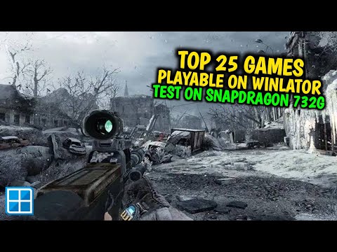 TOP 25 PLAYABLE WINLATOR ANDROID GAMES TEST ON SNAPDRAGON 732G