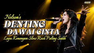 Download lagu Vocalnya Sakit Banget!! DENTING DAWAI CINTA - Nelson's! Lagu Slow Rock Malaysia Paling Sedih 2026 mp3