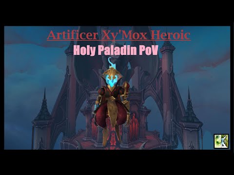 Artificer Yy'mox Heroic | Holy Paladin PoV | Castle Nathria Raid