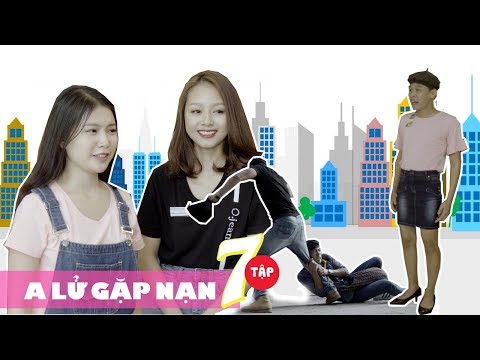 A Lử Lên Tỉnh Tập 7 A LỬ GẶP NẠN | Trung Ruồi - Thái Sơn