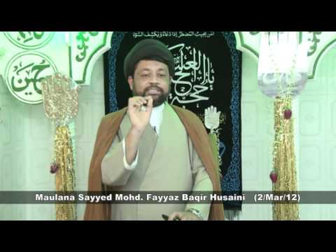 Friday Sermon (2/Mar/2012) by Sayyed Mohd. Fayyaz Baqir Husaini at Mehfil-e-Saani-e-Zahra(sa)