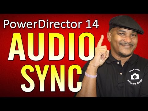How to Sync Audio & Video | PowerDirector