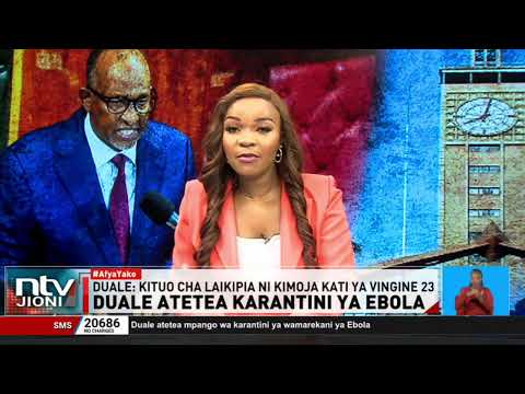 CS Duale asema kituo tata cha karantini ya Ebola Laikipia ni kimoja kati ya vituo 23 vingine