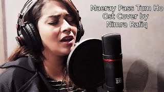Mere Pass Tum Ho  OST  Cover  Nimraa Rafiq
