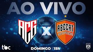ATLÉTICO GOIANIENSE X ABECAT | GOIANÃO 2026 AO VIVO NA TBC | 15/02/2026