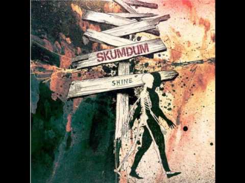 Skumdum - Shine (New Song 2013)