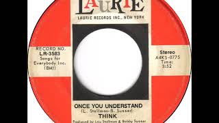 Think - &quot;Once You Understand&quot; (1971, stereo)