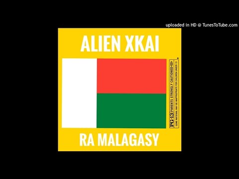Alien Xkai - Ra Malagasy