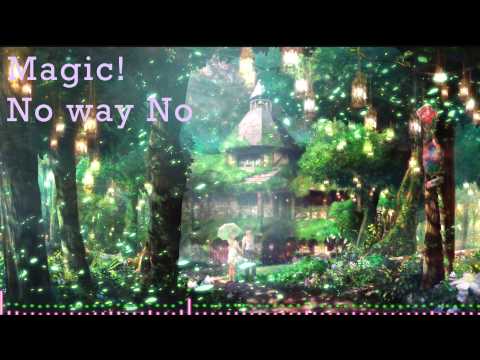 MAGIC! No Way No [Nightcore]
