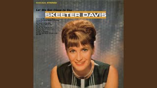 Skeeter Davis Gonna Get Along Without You Now