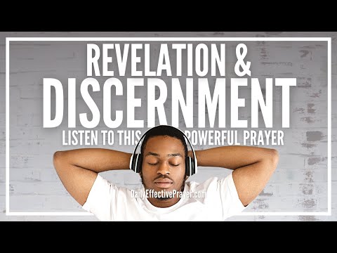 Prayer For Revelation and Discernment | See and Understand Now Video