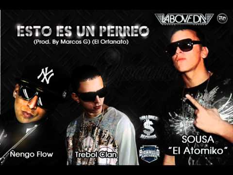 Ñengo Flow Ft Trebol Clan & Sousa El Atomiko Esto Es Un Perreo