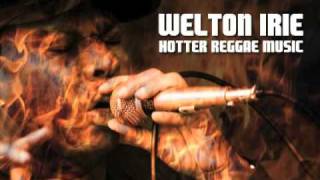Welton Irie - Hotter Reggae Music