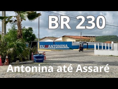 BR 230 chegamos em Antonina do Norte Ceará