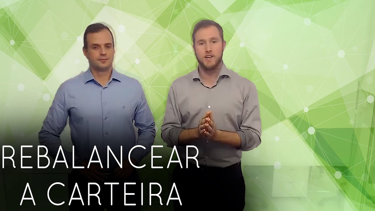 REBALANCEAMENTO DE CARTEIRAS: o que é e como fazer [na prática] - Office Hour #16
