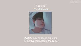 [Thaisub] I do too - The Reklaws