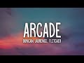 Duncan Laurence - Arcade (Lyrics) ft. FLETCHER
