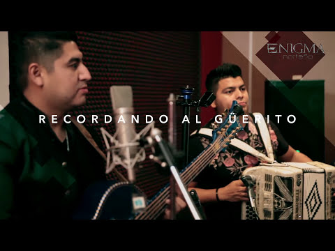 Enigma Norteño - Recordando Al Güerito (En Vivo)