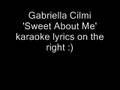 sweet about me gabriella cilmi karaoke lyrics in ...