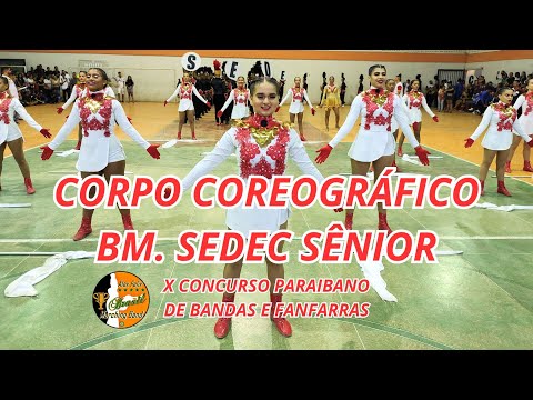 CORPO COREOGRÁFICO 2023   BANDA MARCIAL SEDEC SÊNIOR 2023 NO X CONCURSO PARAIBANO DE BANDAS E FANFAR