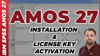How to Free Install and Activate SPSS AMOS 27 with a License Key-Step by Step Guide