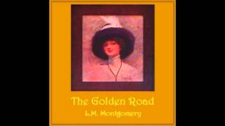 The Golden Road (FULL Audiobook)