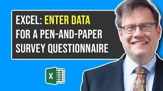 How to enter survey data into Excel from a pen-and-paper questionnaire