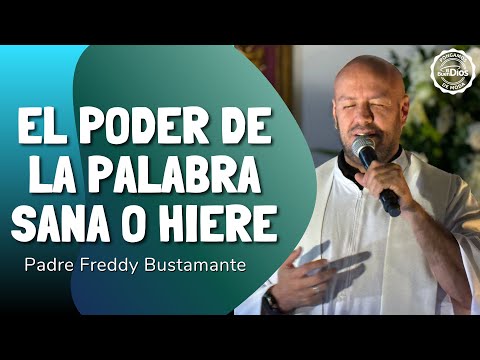 The Power of Your Words: They Heal or They Wound | Spiritual Reflection | Father Freddy Bustamant...
