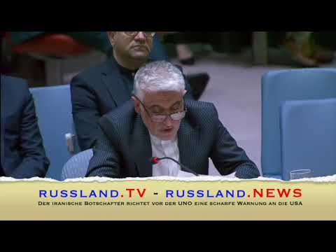 Der iranische Botschafter richtet vor der UNO eine scharfe Warnung an die USA