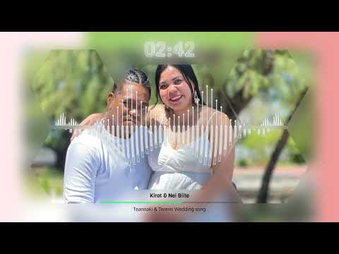 Teannaki & Tererei Wedding Song