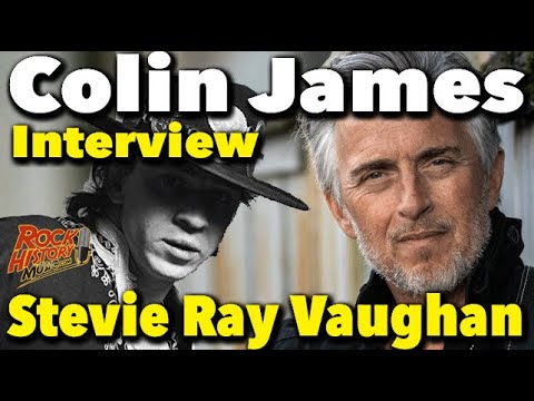 For the Love of Stevie Ray Vaughan - Colin James Interview