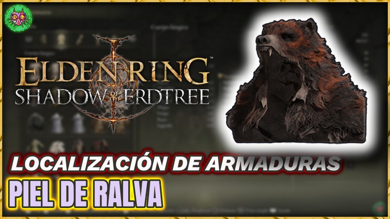 Localización PIEL DE RALVA | Elden Ring: Shadow of the Erdtree