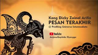 Download lagu Pesan Terakhir @ Profiling Universe, Kang Dicky Zainal Arifin mp3 Download lagu Pesan Terakhir @ Profiling Universe, Kang Dicky Zainal Arifin mp3